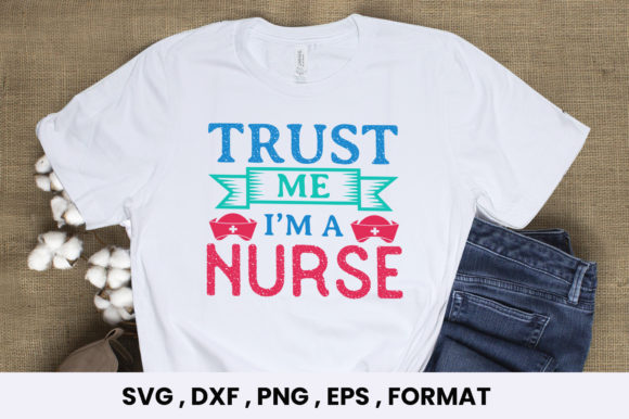 A Designer’s Review: ‘Trust Me I Am a Nurse’ SVG