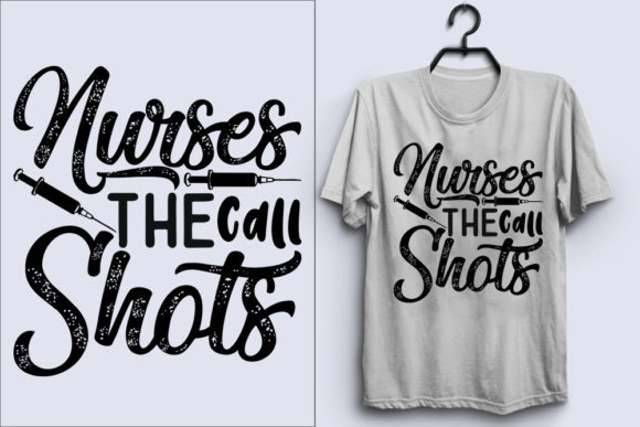 Nurse Svg Design: Nurses Call the Shots